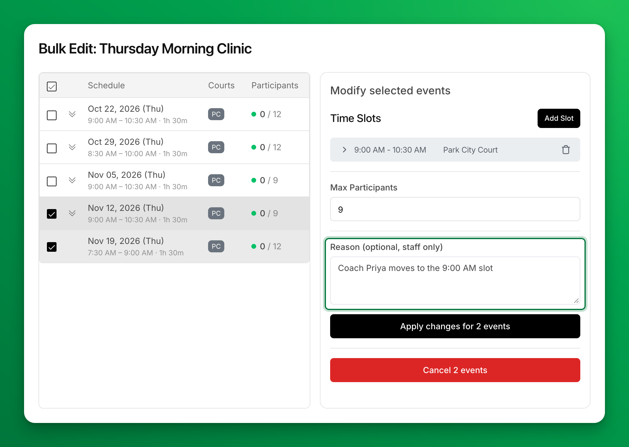 The Bulk Edit page for Thursday Morning Clinic. Two sessions are selected, and the Reason field says "Coach Priya moves to the 9:00 AM slot" above Apply changes for 2 events and Cancel 2 events.