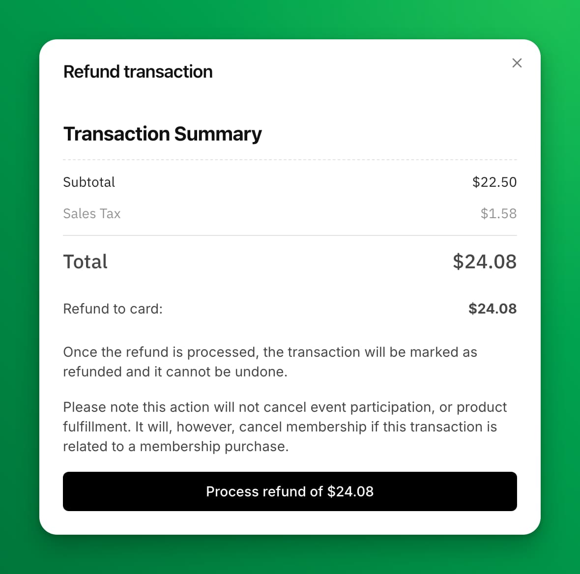 The Refund transaction dialog for a card-paid order: the transaction summary, Refund to card: $24.08, and the Process refund of $24.08 button.
