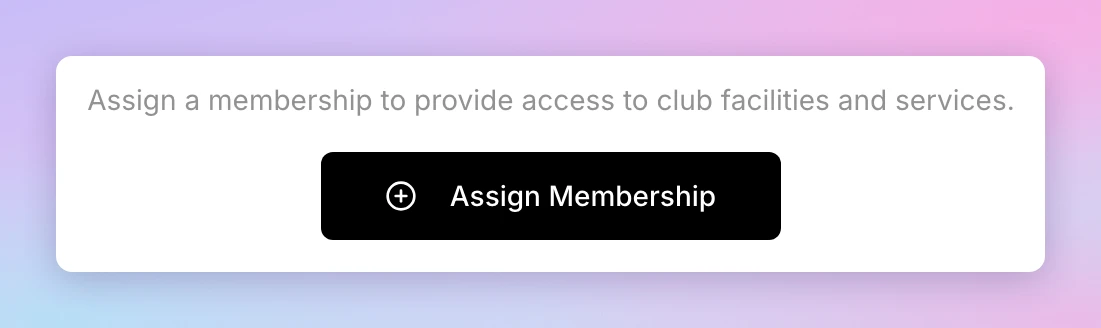 The Membership tab of a customer profile with the Assign Membership card