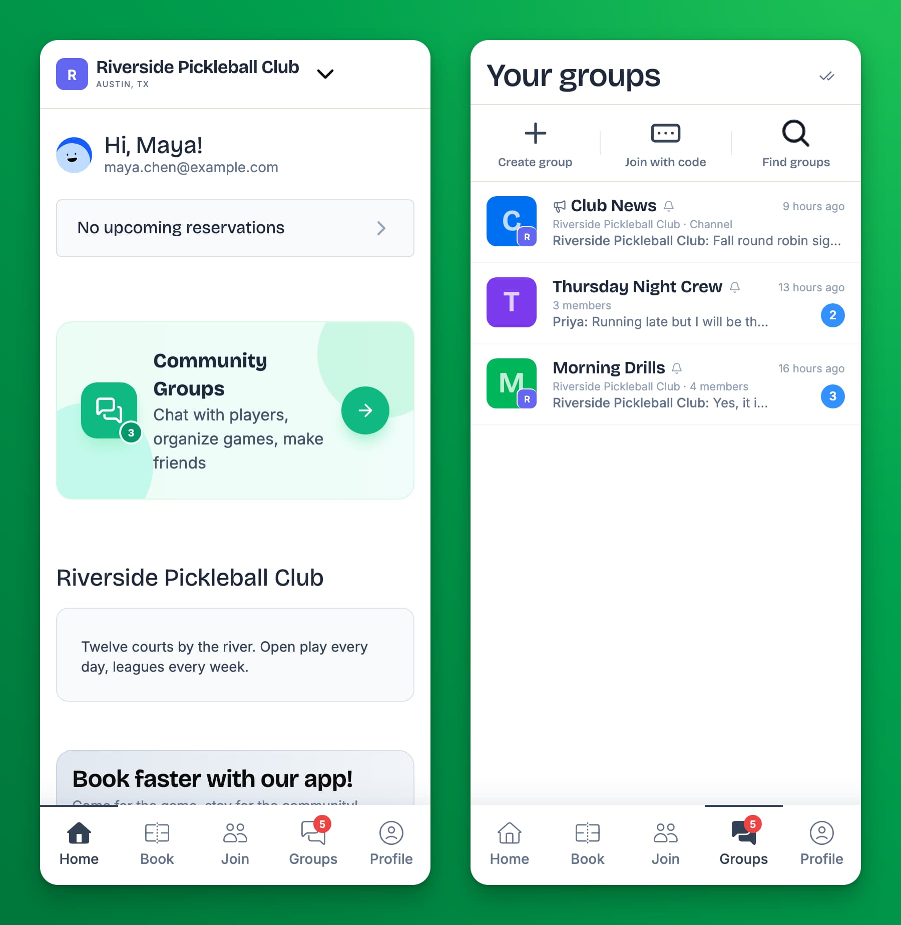 Two phone screens. Left: a club home page with a Community Groups card that reads "Chat with players, organize games, make friends". Right: the Groups tab, titled Your groups, with Create group, Join with code and Find groups at the top, and three groups below: Club News, Thursday Night Crew and Morning Drills.