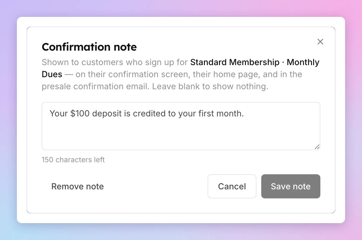 The Confirmation note window for Standard Membership, Monthly Dues, containing the note: Your $100 deposit is credited to your first month.