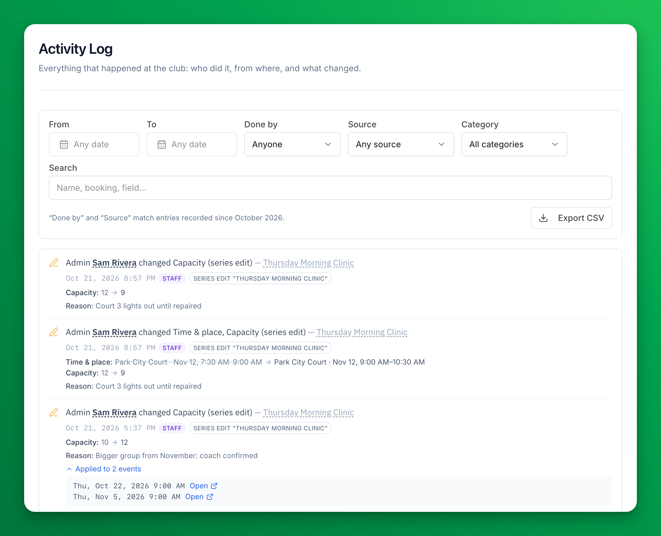 The Activity Log page with the From, To, Done by, Source, Category and Search filters and Export CSV. Below them, entries show Admin Sam Rivera changing a program's capacity with a reason. One entry is open and shows "Applied to 2 events" with each session's date and an Open link.
