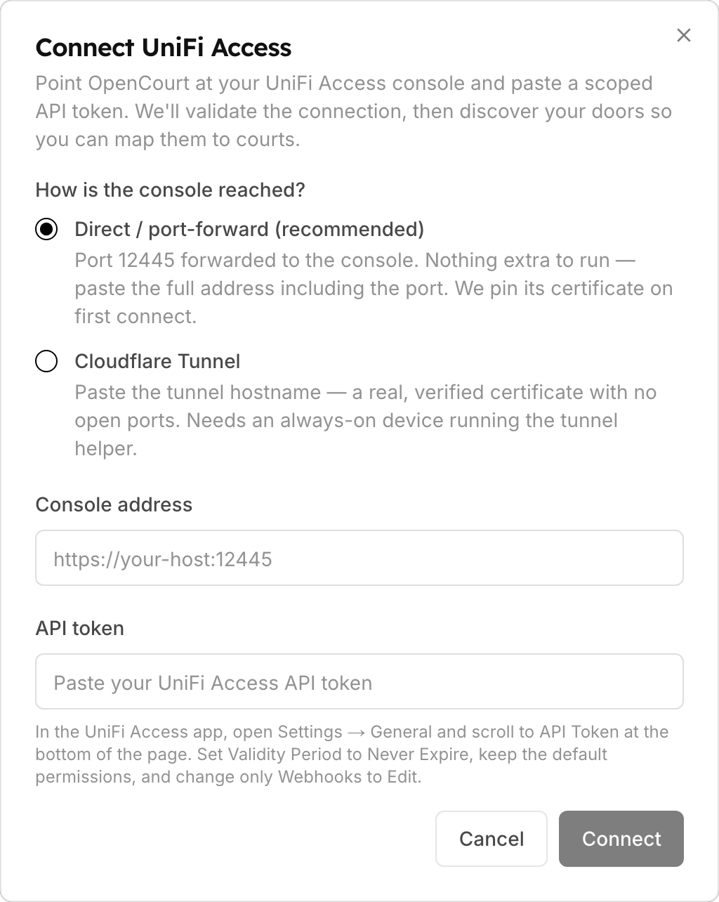 The Connect UniFi Access dialog: Direct / port-forward (recommended) selected over Cloudflare Tunnel, empty Console address and API token fields, and the hint to create the token under Settings → General with Never Expire and Webhooks set to Edit.